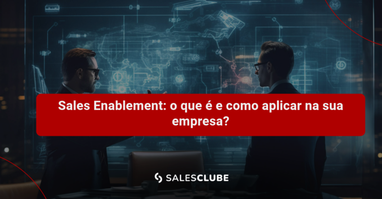 Sales Enablement O Que E Como Aplicar Na Sua Empresa